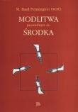 Okładka książki Modlitwa prowadząca do środka