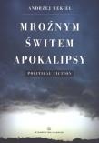Okładka książki Mroźnym świtem apokalipsy