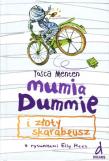 Mumia Dummie i złoty skarabeusz. Autor: Tosca Menten. Dadada.pl Okładka książki Mumia Dummie i złoty skarabeusz