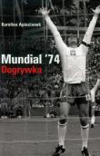 Okładka książki Mundial '74. Dogrywka