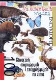 Na ścieżkach wiedzy. 100 stworzeń migrujących. Autor: praca zbiorowa. Dadada.pl Okładka książki Na ścieżkach wiedzy. 100 stworzeń migrujących