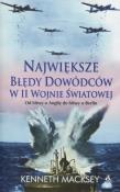Okładka książki Najwieksze błędy dowódców w II wojnie światowej