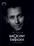 Naoczny świadek. Autor: Kolar Jiri. Dadada.pl Okładka książki Naoczny świadek