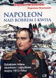 Napoleon nad Bobrem i Kwisą + CD. Autor: Wrzesiński Szymon, Braniewski Eugeniusz. Dadada.pl Okładka książki Napoleon nad Bobrem i Kwisą + CD