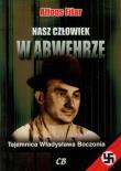 Nasz człowiek w Abwehrze. Tajemnica.... Autor: Filar Alfons. Dadada.pl Okładka książki Nasz człowiek w Abwehrze. Tajemnica...