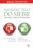 Okładka książki Nie bierz tego do siebie