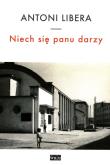 Niech się Panu darzy. Autor: Antoni Libera. Dadada.pl Okładka książki Niech się Panu darzy