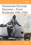 Niemieckie Dywizje Pancerne - Front Wschodni 1941-1943. Autor: Battistelli Pier Paolo. Dadada.pl Okładka książki Niemieckie Dywizje Pancerne - Front Wschodni 1941-1943