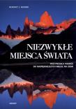 Okładka książki Niezwykłe miejsca świata wersja zmniejszona