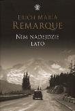 Nim nadejdzie lato TW. Autor: Erich Maria Remarque. Dadada.pl Okładka książki Nim nadejdzie lato TW