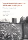 Okładka książki Nowe rzeczywistosci społeczne nowe teorie socjologiczne