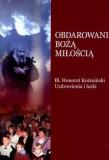 Okładka książki Obdarowani bożą miłością