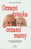 Okładka książki Oczami dziecka, oczami mamy