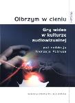 Olbrzym w cieniu. Autor: Andrzej Pitrus (red.). Dadada.pl Okładka książki Olbrzym w cieniu