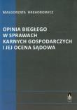Okładka książki Opinia biegłego w sprawach karnych gosp. i...