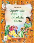 Opowieści biblijne dziadzia Józefa T.1. Autor: Miś Lidia. Dadada.pl Okładka książki Opowieści biblijne dziadzia Józefa T.1
