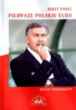 Pierwsze polskie Euro. Autor: Engel Jerzy. Dadada.pl Okładka książki Pierwsze polskie Euro