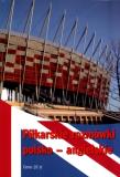 Piłkarskie rozmówki polsko-angielskie. Autor: Opracowanie zbiorowe. Dadada.pl Okładka książki Piłkarskie rozmówki polsko-angielskie