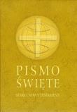 Pismo Święte ST i NT duże beż 2011. Autor: ks. Marian Wolniewicz (red.), ks. Michał Peter (red.). Dadada.pl Okładka książki Pismo Święte ST i NT duże beż 2011