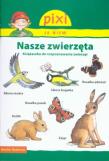 Pixi Ja wiem! - Nasze zwierzęta. Autor: Sorensen Hanna. Dadada.pl Okładka książki Pixi Ja wiem! - Nasze zwierzęta