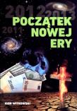 Początek nowej ery. Autor: Igor Witkowski. Dadada.pl Okładka książki Początek nowej ery