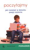 Okładka książki Poczytajmy Jak rozwijać w dziecku pasję czytania