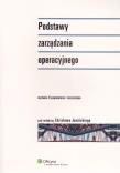 Podstawy zarządzania operacyjnego. Autor: Zdzisław Jasiński (red.). Dadada.pl Okładka książki Podstawy zarządzania operacyjnego