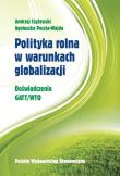 Okładka książki Polityka rolna w warunkach globalizacji
