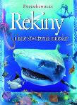 Okładka książki Poszukiwacze - Rekiny i inne stworzenia morskie