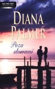 Poza słowami. Autor: Palmer Diana. Dadada.pl Okładka książki Poza słowami