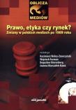 Prawo, etyka czy rynek?. Wydawca: Adam Marszałek. Dadada.pl Opakowanie Prawo, etyka czy rynek?