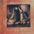 Promyki Dziecięcej Radości. Autor: praca zbiorowa. Dadada.pl Okładka książki Promyki Dziecięcej Radości