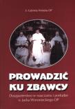 Prowadzić ku Zbawcy. Autor: Wistuba Gabriela. Dadada.pl Okładka książki Prowadzić ku Zbawcy