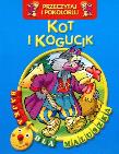 Okładka książki Przeczytaj i pokoloruj. Bajka...Kot i kogucik