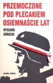 Okładka książki Przemoczone pod plecakiem osiemnaście lat