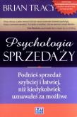 Psychologia sprzedaży w.2012. Autor: Brian Tracy. Dadada.pl Okładka książki Psychologia sprzedaży w.2012