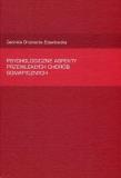 Okładka książki Psychologiczne aspekty przewlekłych chorób somatycznych