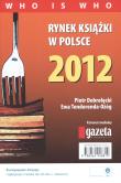 Okładka książki Rynek książki w Polsce 2012 Who is who