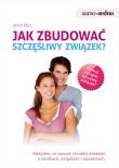 Samo Sedno - Jak zbudować szczęśliwy związek?. Autor: Artur Król. Dadada.pl Okładka książki Samo Sedno - Jak zbudować szczęśliwy związek?
