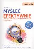 Okładka książki Samo Sedno - Myśleć efektywnie czyli jak...