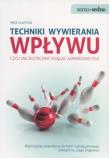 Samo Sedno - Techniki wywierania wpływu. Autor: Mike Clayton. Dadada.pl Okładka książki Samo Sedno - Techniki wywierania wpływu