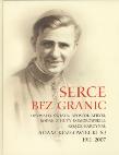 Serce bez granic. Autor: Grzebień Ludwik. Dadada.pl Okładka książki Serce bez granic
