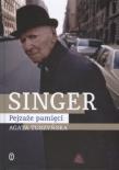 Singer. Pejzaże pamięci. Autor: Agata Tuszyńska. Dadada.pl Okładka książki Singer. Pejzaże pamięci