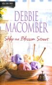 Sklep na Blossom Street. Autor: Debbie Macomber. Dadada.pl Okładka książki Sklep na Blossom Street
