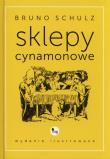 Sklepy cynamonowe. Autor: Bruno Schulz. Dadada.pl Okładka książki Sklepy cynamonowe