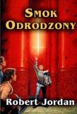 Smok odrodzony Zysk i S-ka. Autor: Jordan Robert. Dadada.pl Okładka książki Smok odrodzony Zysk i S-ka