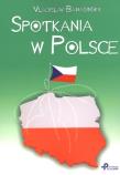 Spotkania w Polsce. Autor: Banasinsky Vladislav. Dadada.pl Okładka książki Spotkania w Polsce