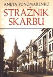 Strażnik skarbu. Autor: Ponomarenko Aneta. Dadada.pl Okładka książki Strażnik skarbu
