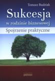 Okładka książki Sukcesja w rodzinie biznesowej