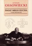Okładka książki Świat mego ducha i wizje przyszłości